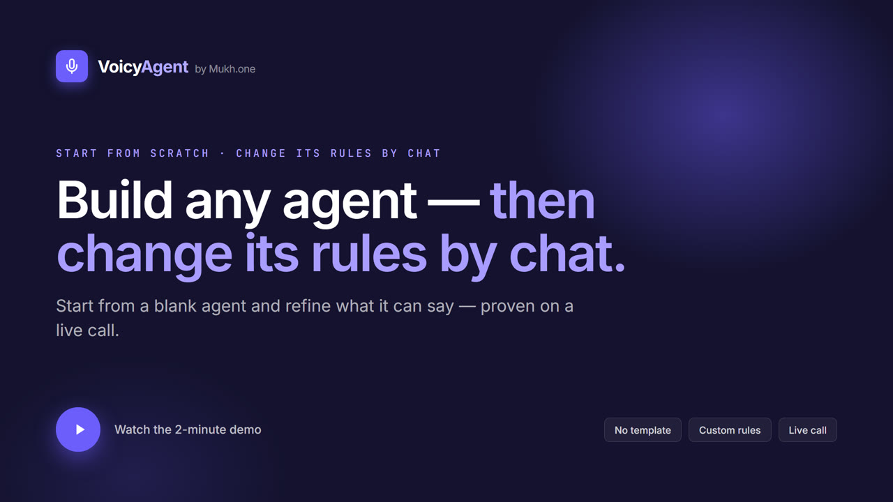 Build any agent, then change its rules by chat — watch the 2-minute demo